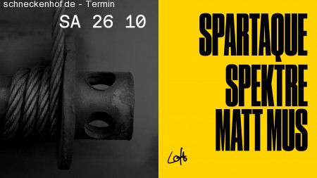 Spartaque, Spektre, Matt Mus im Loft Werbeplakat