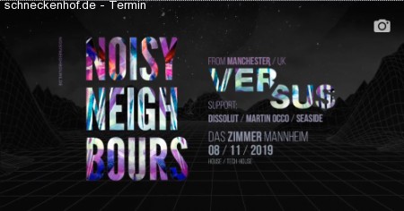 Noisy Neighbours w/ Versus (UK) Werbeplakat