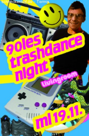 Living Room 90'ies-Trashdance Werbeplakat