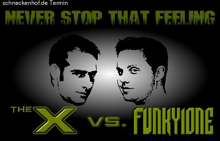 The X vs Funky1one (All u can drink) Werbeplakat