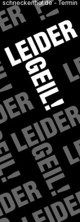 AStA Fete: Leider Geil Werbeplakat