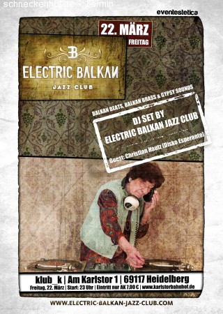 Electric Balkan Jazz Club DJs Werbeplakat