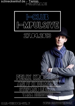 I-mpulsive mit Felix Kröcher Werbeplakat